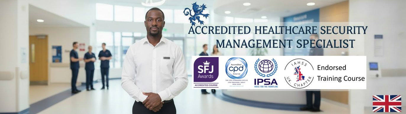 Accredited Healthcare Security Management Specialist course - man inside a hospital with course accreditation logos